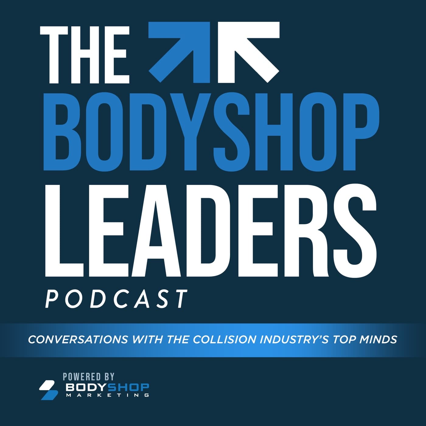 The BodyShop Leaders Podcast cover art